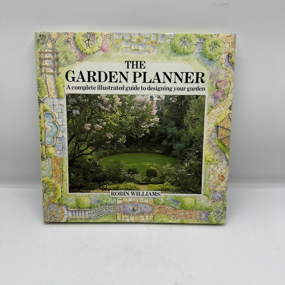 The Garden Planner - HCDJ ByWilliams, Robin How To Lay Out Your Yard Beautifully